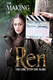 The Making of Ren: The Girl with the Mark