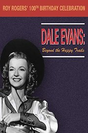 Dale Evans Beyond The Happy Trails
