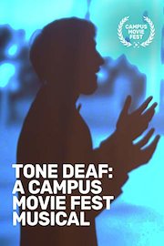 Tone Deaf: A Campus Movie Fest Musical
