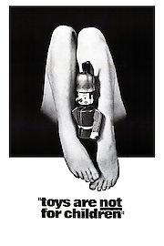 Toys Are Not For Children