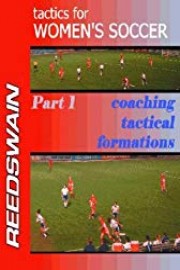 Coaching Tactical Formations for Women's Soccer Part 1