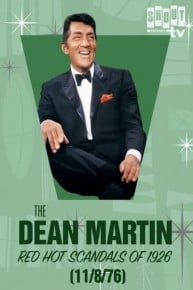 Dean Martin's Red Hot Scandals of 1926