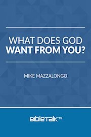 What Does God Want From You?