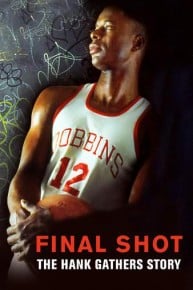 Final Shot: The Hank Gathers Story