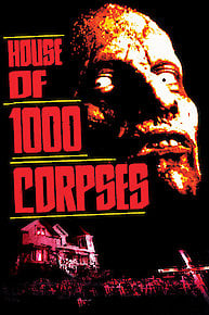 House of 1000 Corpses