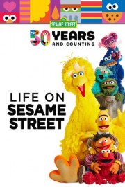 Sesame Street 50 Years and Counting: Life on Sesame Street