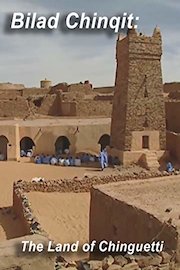 Bilad Chinqit: The Land of Chinguetti