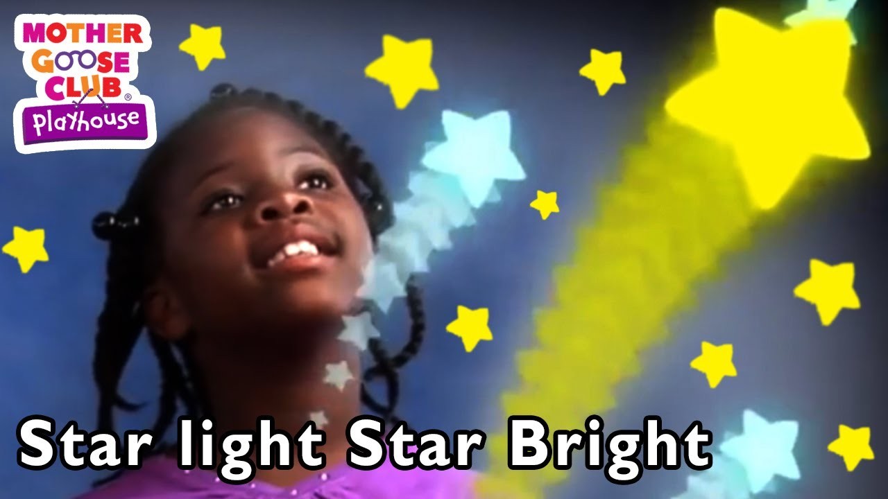 Star Light, Star Bright - Educational Learning Videos and Songs for Kids and Babies - Mother Goose Club Playhouse
