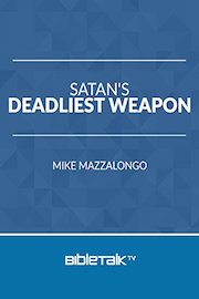 Satan's Deadliest Weapon