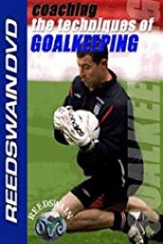 Coaching the Techniques of Goalkeeping