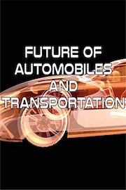 Future of Automobiles and Transportation
