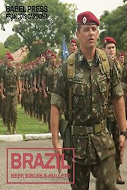 Brazil: Beef, Bibles and Bullets