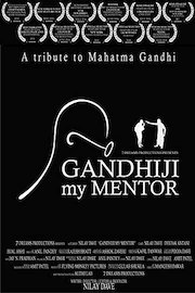 Gandhiji My Mentor