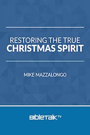 Restoring the True Christmas Spirit