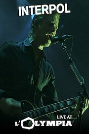 Interpol - Live at l'Olympia