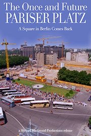 The Once and Future Pariser Platz: A Square in Berlin Comes Back