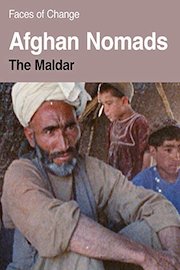Faces of Change: Afghan Nomads - The Maldar