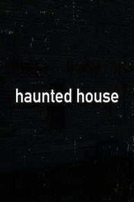 Haunted House