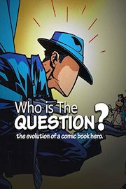 Who is the Question?