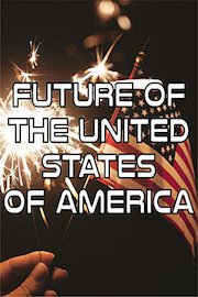 Future of the United States of America