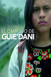 El Ombligo de Guie’dani