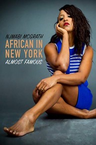 Njambi McGrath: African In New York - Almost Famous