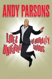 Andy Parsons: Live & Unleashed - But Naturally Cautious