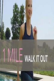 1 Mile Walk it Out