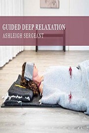 Guided Deep Relaxation