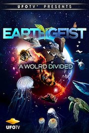 Earthgeist The Movie - A World Divided