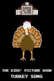 The Kids' Picture Show - Turkey Song