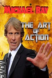Michael Bay - The Art of Action