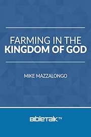 Farming in the Kingdom of God