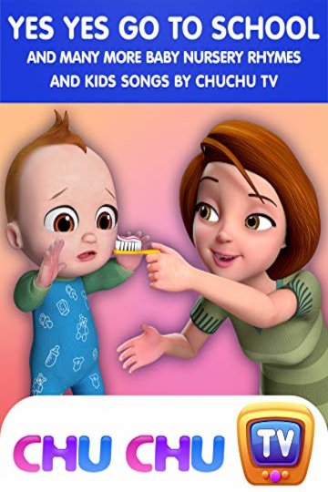 Chuchu Tv Yes Yes Go To School Song Watch Yes Yes Go To School and Many More Baby Nursery Rhymes and Kids
