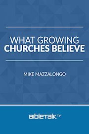 What Growing Churches Believe