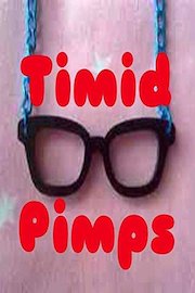 Timid Pimps: Collect & Protect