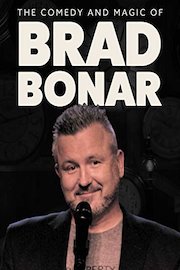 Brad Bonar - The Comedy and Magic of Brad Bonar
