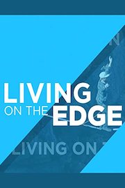 Living on the Edge