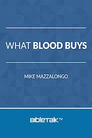 What Blood Buys