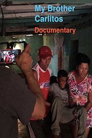 Documentary of My Brother Carlitos