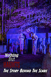 Nothing But Haunts: The Story Behind The Scare