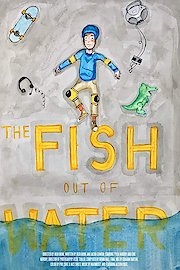 The Fish Out of Water