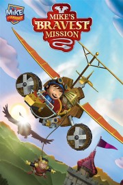 Mike the Knight and Mike's Bravest Mission