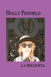 Holly Penfield - La Recoleta