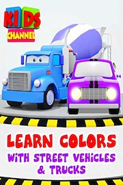 Learn Colors with Street Vehicles & Trucks