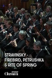 Stravinsky - Firebird, Petrushka and Rite of Spring
