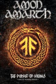 Amon Amarth: The Pursuit of Vikings: Live at Summer Breeze