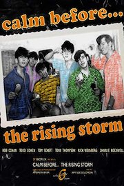 calm before the rising storm