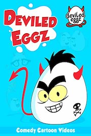 Comedy Cartoon Videos - Deviled Eggz