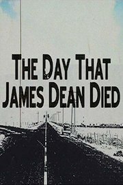 The Day James Dean Died